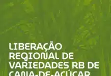 Ufal lança novas variedades de cana-de-açúcar para o setor sucroenergético, RB991532, RB0764 e RB07814 prometem maior produtividade e resistência